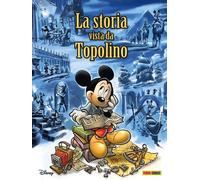 La Storia Vista Da Topolino - - 2024