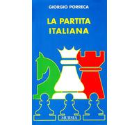 Libri Giorgio Porreca - La Partita Italiana