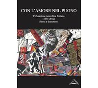 Libri Giorgio Sacchetti / Varengo Massimo / Antonio Senta - Con L'amore Nel Pugn
