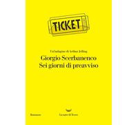 Libri Giorgio Scerbanenco - Sei Giorni Di Preavviso. Un'indagine Di Arthur Jelli
