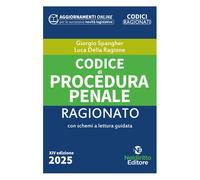 Codice di procedura penale ragionato 2025. Con aggiornamento online