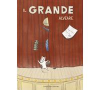 Libri Giorgio Volpe - Il grande alveare - 2022 (Kids)