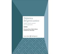 Libri Giovanna Alvoni / Roberto Batisti / Camillo Neri - Didattica Del Greco Ant