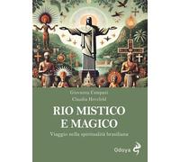 Libri Giovanna Campani / Herzfeld Claudia - Rio Mistico E Magico. Viaggio Nella