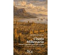 Libri Giovanna Corrao - L'isola Millenaria. Palermo E Monreale: Amore, Arte E Po