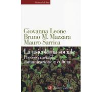 Libri Giovanna Leone / Mazzara Bruno M. / Sarrica Mauro - La Psicologia Sociale.