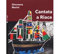 Libri Giovanna Marini - Cantata A Riace. Con CD-Audio