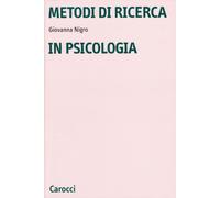 Libri Giovanna Nigro - Metodi Di Ricerca In Psicologia