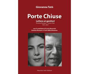 Libri Giovanna TatÃ² - Porte Chiuse. Lettera Ai Genitori Erminia Romano - Tonino