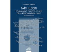 Libri Giovanna Visintini - I Fatti Illeciti