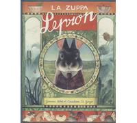 La zuppa Lepron. Ediz. a colori