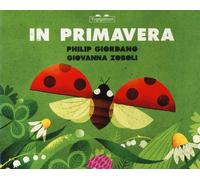 Libri Giovanna Zoboli / Philip Giordano - In Primavera. In Autunno. Ediz. A Colo