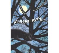 Libri Giovanna Zoboli - Vorrei avere... - 2017