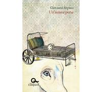 Libri Giovanni Arpino - Un' Anima Persa