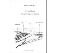 Libri Giovanni Astengo - Urbanistica, La Scienza Del Futuro