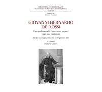 Giovanni Bernardo De Rossi. Uno studioso della letteratura ebraica e dei suoi testimoni. Atti del Convegno (Soncino, 16-17 gennaio 2023)