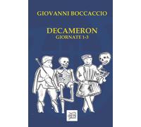 Libri Giovanni Boccaccio - Decameron Giornate I-III