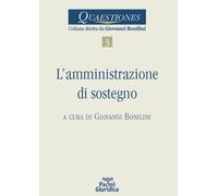 L'amministrazione di sostegno - Bonilini Giovanni
