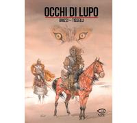 Libri Giovanni Brizzi / Tisselli Sergio - Occhi Di Lupo