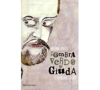 Libri Giovanni Caniato - L' Ombra Verde Di Giuda. Il Manicomio Tradito