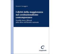 Libri Giovanni Cavaggion - I Diritti Della Maggioranza Nel Costituzionalismo Con