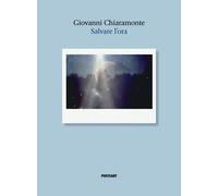 Libri Giovanni Chiaramonte - Salvare l'ora - 2018