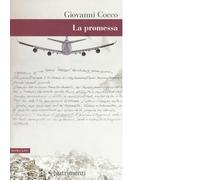 Libri Giovanni Cocco - La promessa - 2015 (Greenwich)
