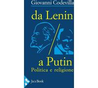 Libri Giovanni Codevilla - Da Lenin A Putin. Politica E Religione
