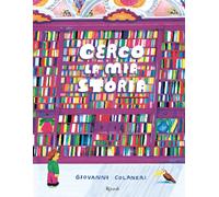 Cerco la mia storia - Colaneri Giovanni