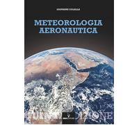 Libri Giovanni Colella - Meteorologia Aeronautica. Con Espansione Online