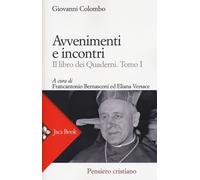 Avventimenti e incontri. Il libro dei quaderni. Vol. 1