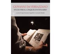Libri Giovanni Da Verrazzano. Studi Per Il Cinquecentenario