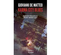 Libri Giovanni De Matteo - Karma city blues - 2019