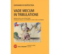 Libri Giovanni di Rupescissa - Vade mecum in tribulatione - 2015