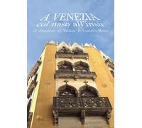 Libri Giovanni Distefano / Gloria Vallese / Vianello Moro Franco - A Venezia Col