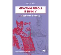 Libri Giovanni Gozzadini - Giovanni Pepoli e Sisto V - 2021
