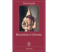 Libri Giovanni Granato - Benedetto è il frutto - 2025 (Fabula)