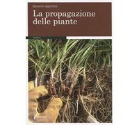 Libri Giovanni Iapichino - La Propagazione Delle Piante