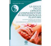 Libri Giovanni Mercanti - La Legge Degli Opposti Complementari In Reflessologia