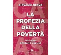 Libri Giovanni Nervo / Vallini Gaetano - La Profezia Della Poverta