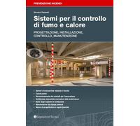 Libri Giovanni Paparelli - Sistemi Per Il Controllo Di Fumo E Calore. Progettazi