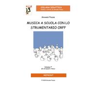 5808158 3305562 Libri Giovanni Piazza - Musica A Scuola Con Lo Strumentario Orff