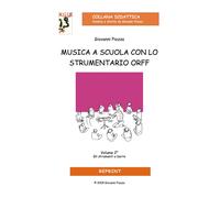 Libri Giovanni Piazza - Musica A Scuola Con Lo Strumentario Orff #02