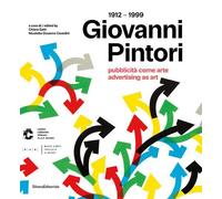 Libri Giovanni Pintori (1912-1999). Pubblicita Come Arte-Advertising As Art. Edi