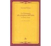 Libri Giovanni Preziosi - La Germania Alla Conquista Dell'Italia. La Finanza Err