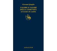 Libri Giovanni Quaglia - Valore E Valori Della Comunita Nel Mondo Che Cambia