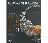 Gioielli da una Wunderkammer-Jewellery from a Wunderkammer. Ediz. a colori