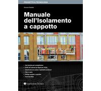 Libri Giovanni Sardella - Manuale Dell'isolamento A Cappotto