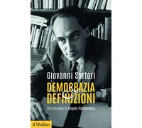 Libri Giovanni Sartori - Democrazia E Definizioni. Nuova Ediz.