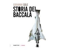 Libri Giovanni Sole - Storia Del Baccala